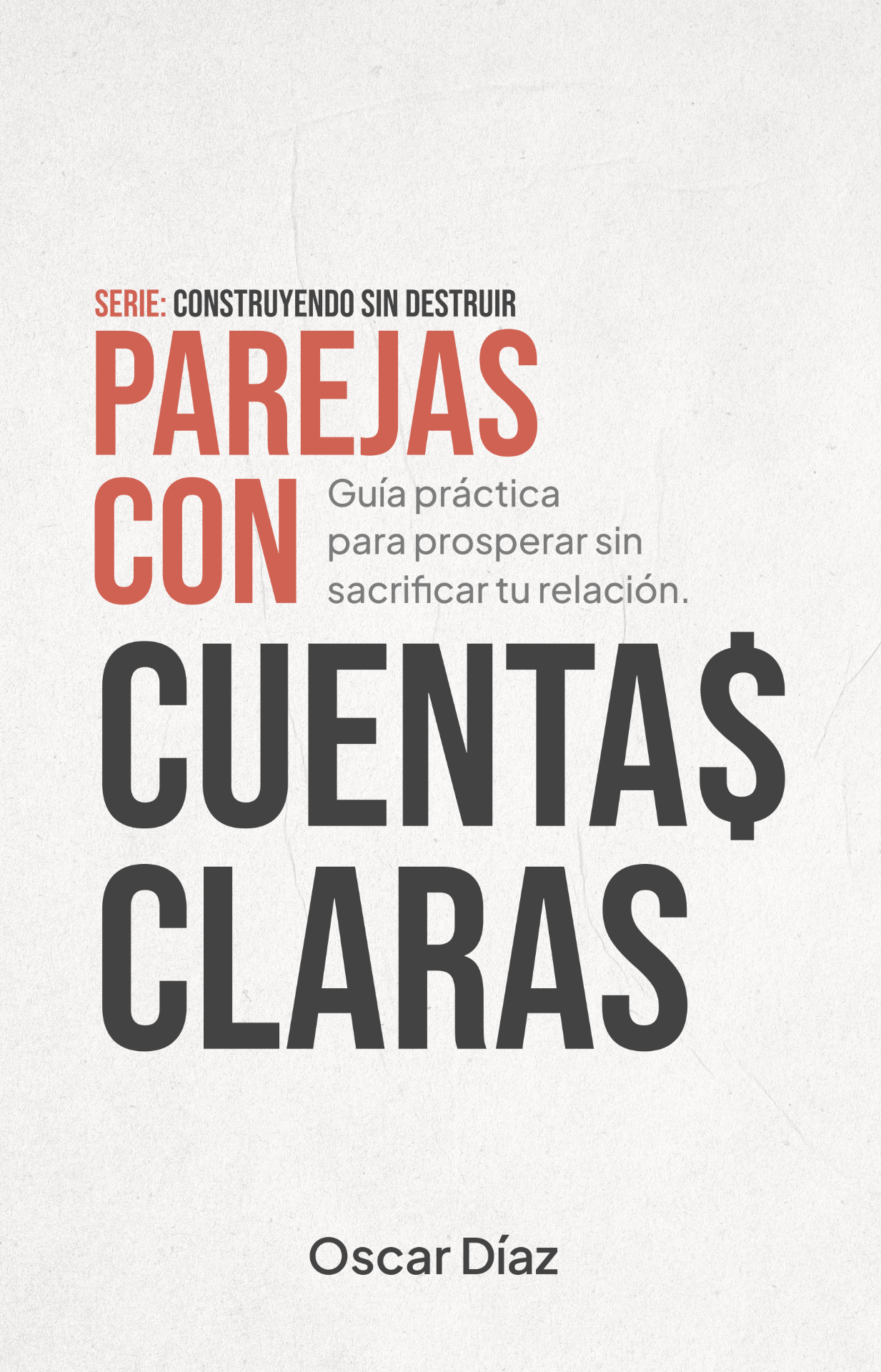 Portada del libro Parejas con Cuentas Claras por Oscar Díaz